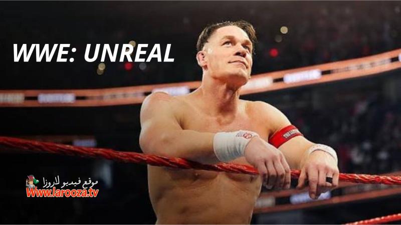 WWE: Unreal مترجم