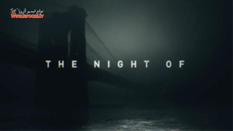 The Night Of ( مشاهدة عائلية ) مترجم
